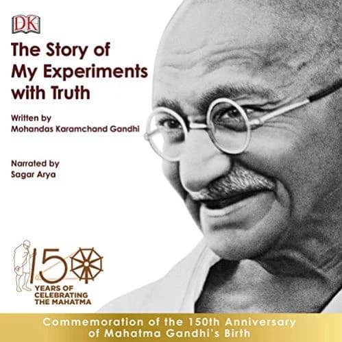 THE STORY OF MY EXPERIMENTS WITH TRUTH