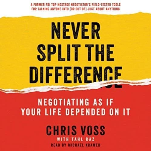 NEVER SPLIT THE DIFFERENCE