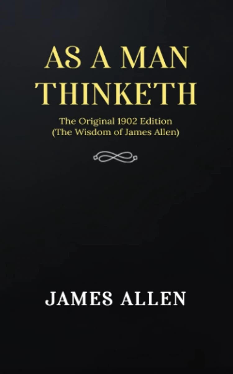 AS A MAN THINKETH