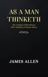 AS A MAN THINKETH